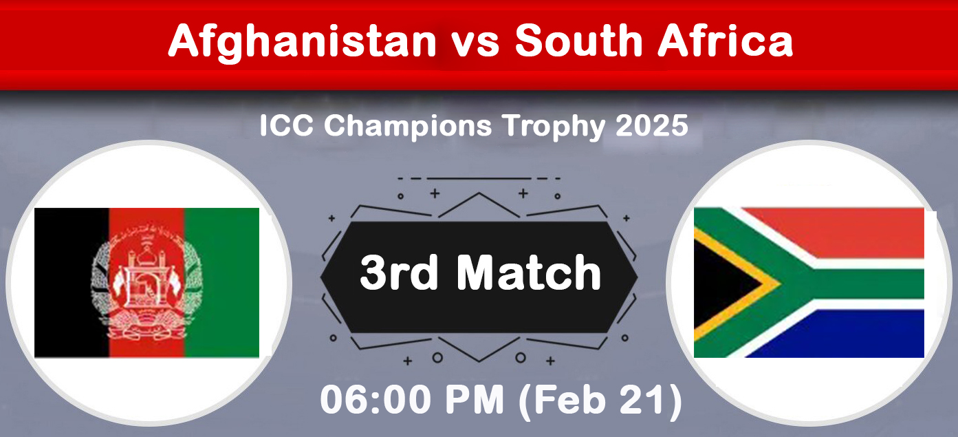 Afghanistan vs South Africa ICC Champions Trophy 2025 | Match Preview & Prediction