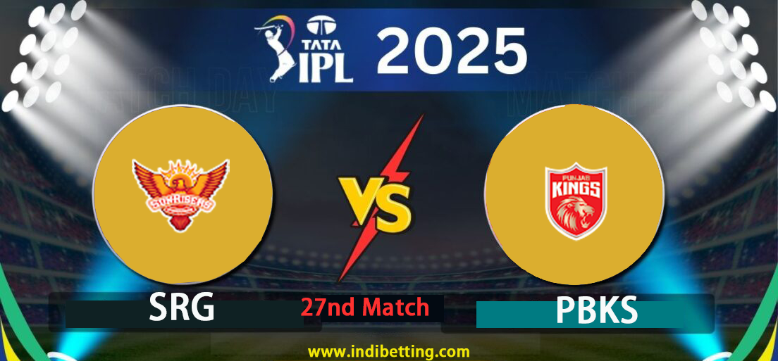 Sunrisers Hyderabad vs Punjab Kings: 27th Match Preview & Prediction | IPL 2025