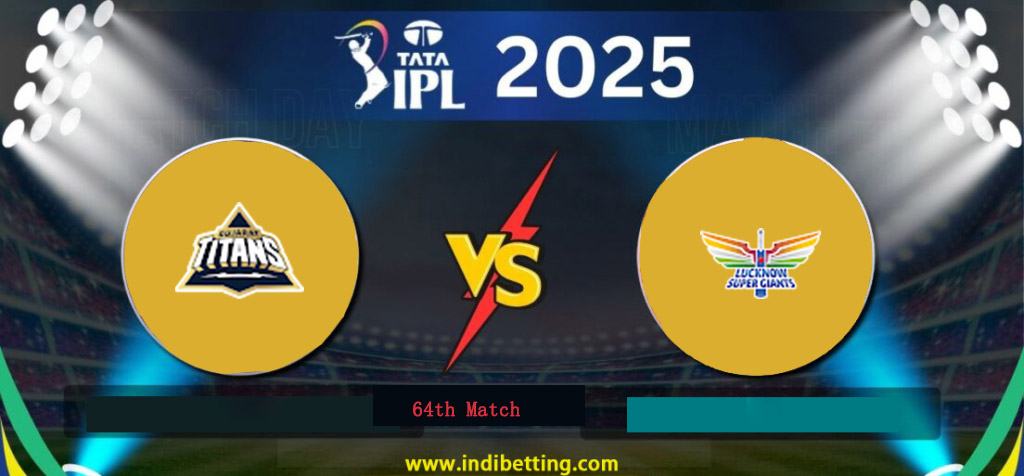 Gujarat Titans vs Lucknow Super Giants 64th Match Preview & Prediction