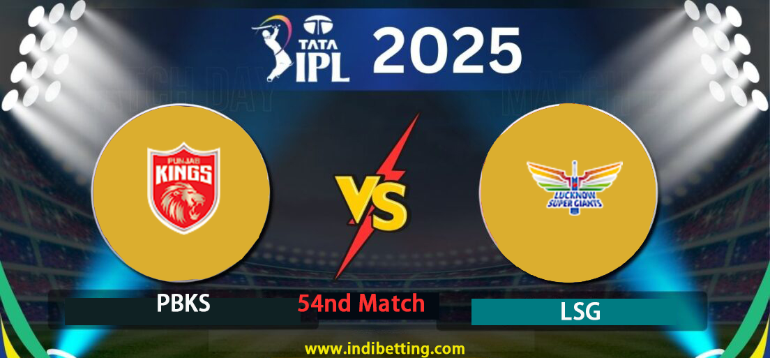 Punjab Kings vs Lucknow Super Giants 54th Match Preview & Prediction | IPL 2025
